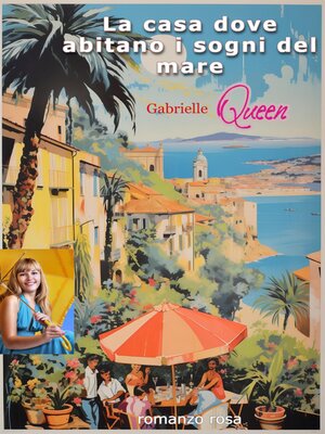 cover image of La casa dove abitano i sogni del mare